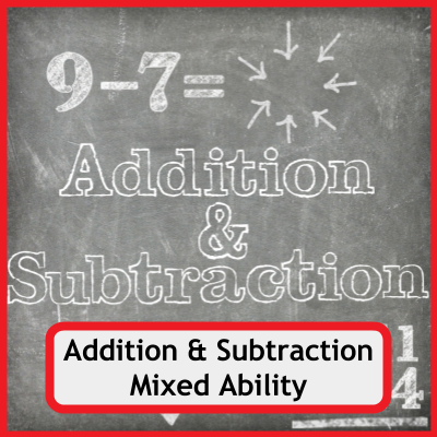 30 Mixed Ability Maths Worksheets. Covers Addition and Subtraction.